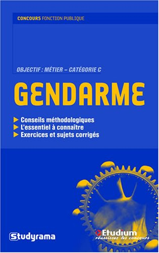 Gendarme : objectif métier, catégorie C