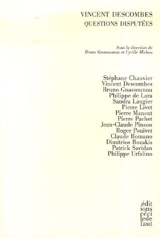Vincent Descombes : questions disputées