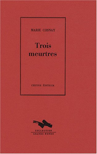 Trois meurtres