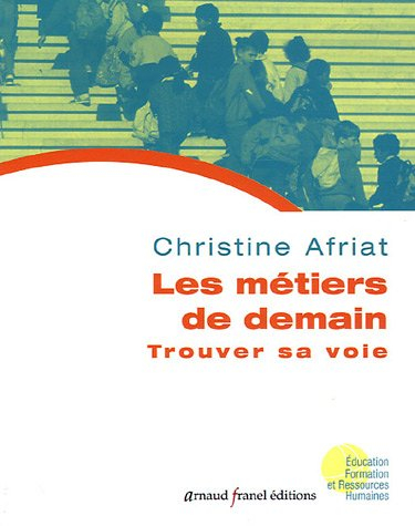 les métiers de demain : trouver sa voie