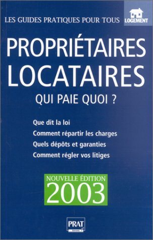 Propriétaires, locataires : qui paie quoi ?