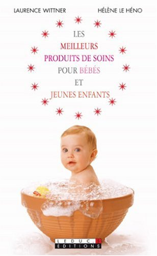 Les meilleurs produits de soins pour bébés et jeunes enfants