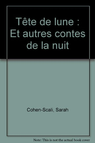 Tête de lune : et autres contes de la nuit