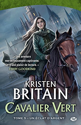 Cavalier vert. Vol. 5. Un éclat d'argent