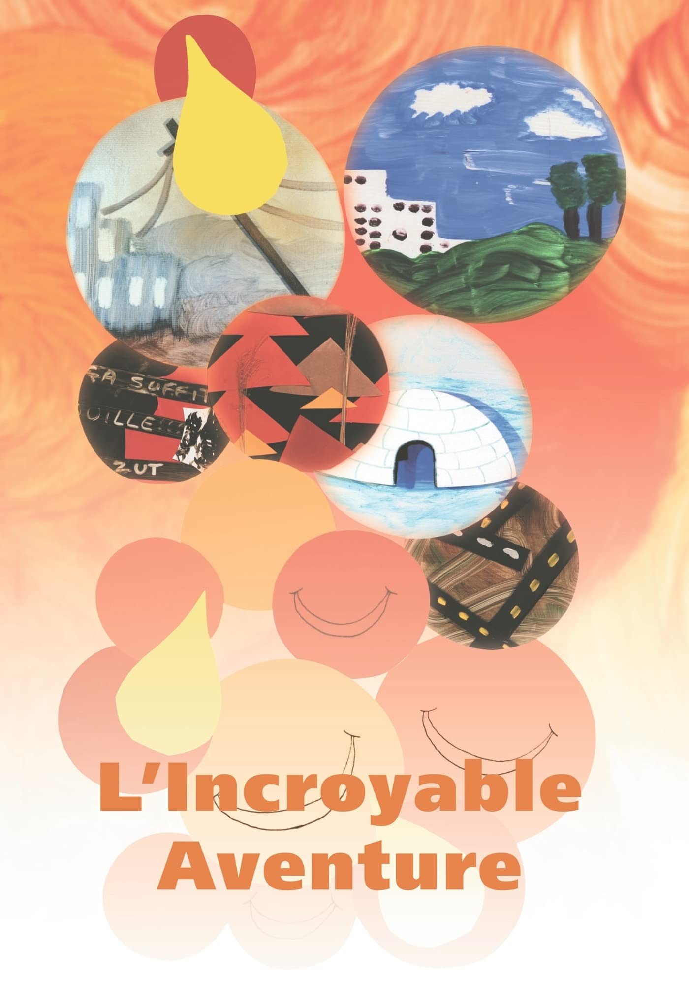 L'incroyable aventure