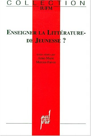 Enseigner la littérature de jeunesse ?