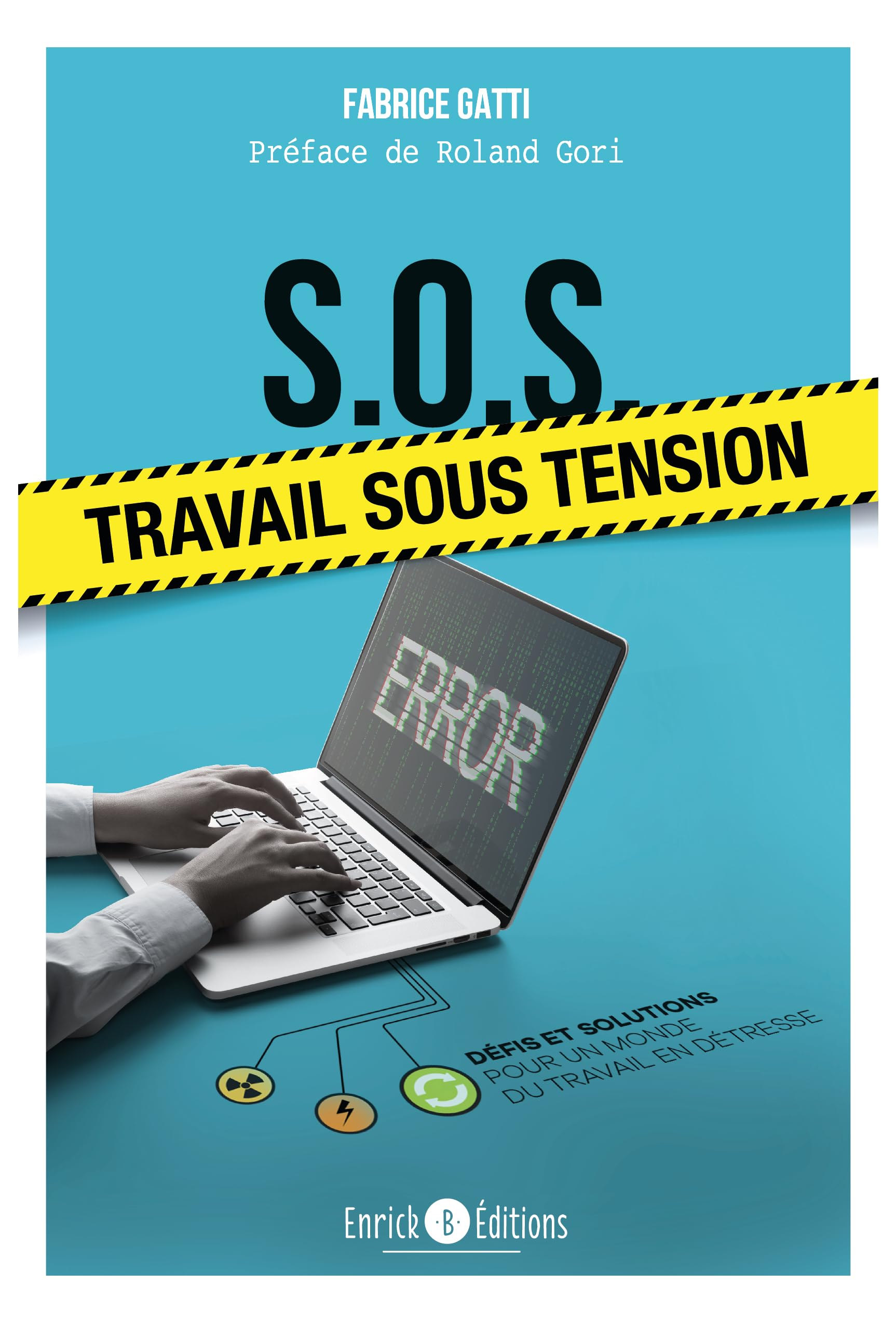 SOS : travail sous tension : défis et solutions pour un monde du travail en détresse