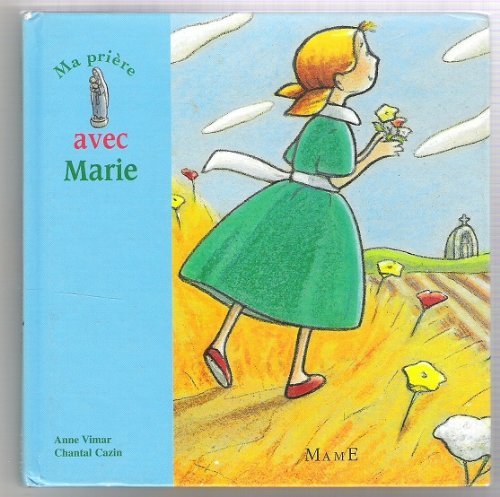 Ma prière pour Marie