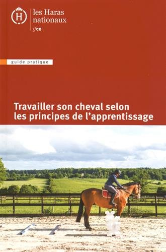 Travailler son cheval selon les principes de l'apprentissage