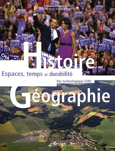 Histoire géographie : espaces, temps et durabilité : bac technologique STAV