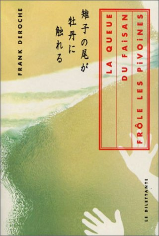 La queue du faisan frôle les pivoines