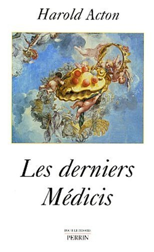 Les derniers Médicis