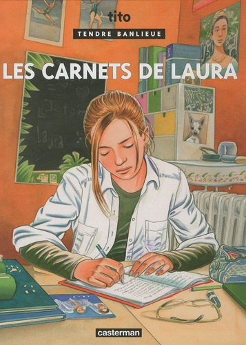 Tendre banlieue. Vol. 20. Les carnets de Laura