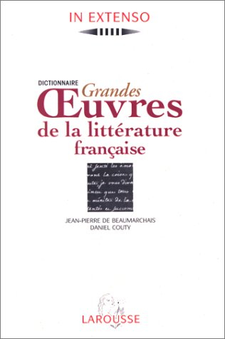 Dictionnaire des grandes oeuvres de la littérature française