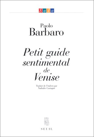 Petit guide sentimental de Venise
