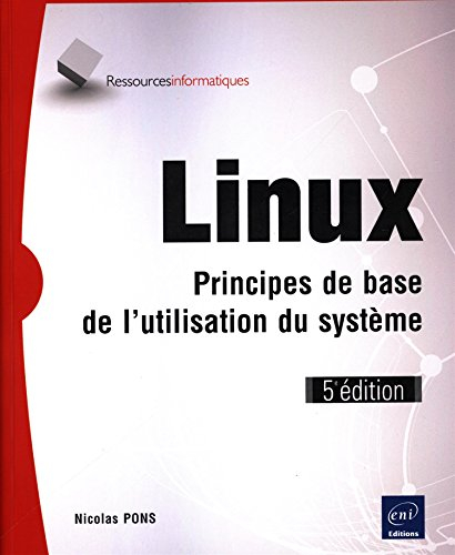 Linux : principes de base de l'utilisation du système