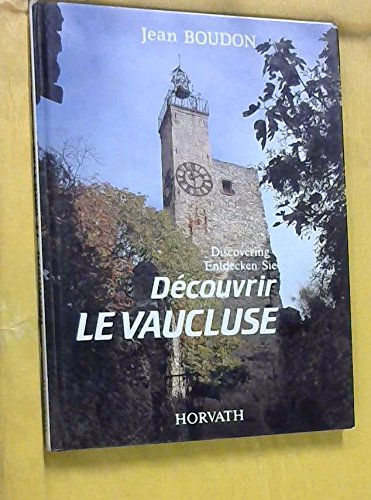 Découvrir le Vaucluse