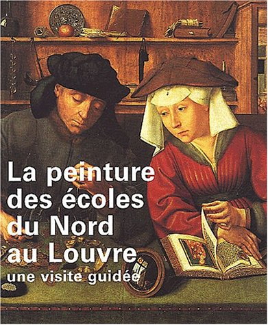 La peinture des écoles du Nord au Louvre : une visite guidée