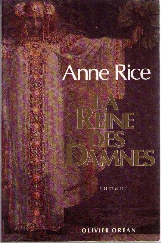 Les chroniques des vampires. La reine des damnés