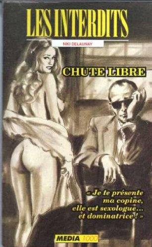 Les interdits n°148 : chute libre