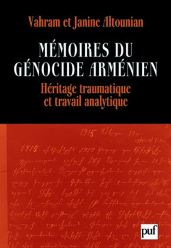 Mémoires du génocide arménien : héritage traumatique et travail analytique