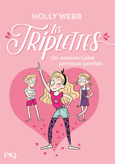 Les triplettes. Vol. 2. Un anniversaire presque parfait
