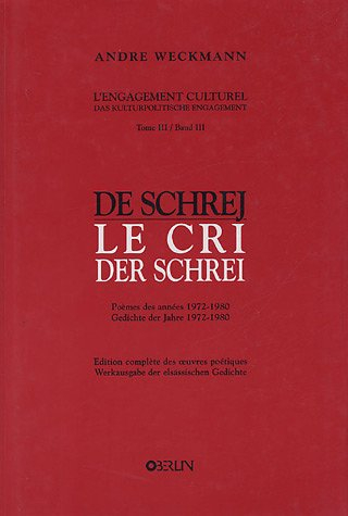 le cri : der schrei : tome 3 : band 3, poèmes des années 1972-1980 : gediche der jahre 1972-1980
