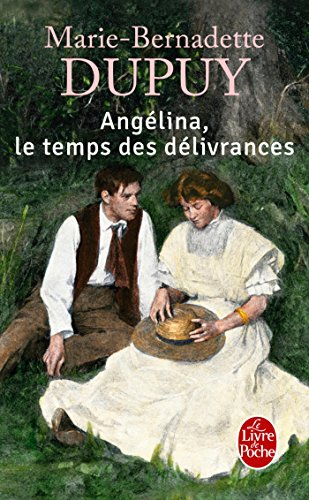 Angélina. Le temps des délivrances