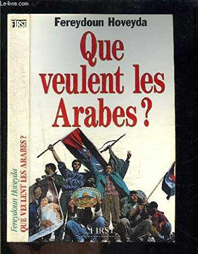Que veulent les Arabes ?