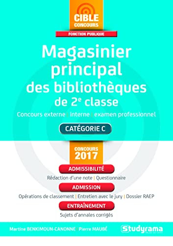 Magasinier principal des bibliothèques de 2e classe : catégorie C, concours 2017 : concours externe,