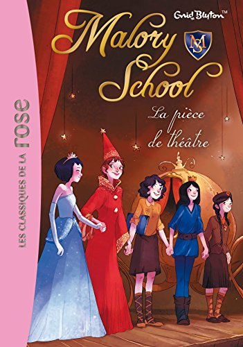 Malory School. Vol. 5. La pièce de théâtre