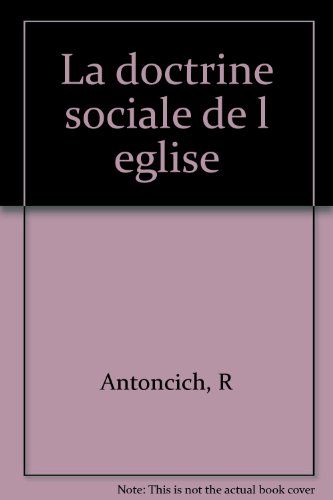 La Doctrine sociale de l'Eglise