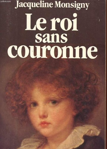Le roi sans couronne