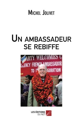 un ambassadeur se rebiffe