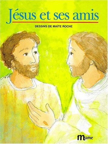 Jésus et ses amis