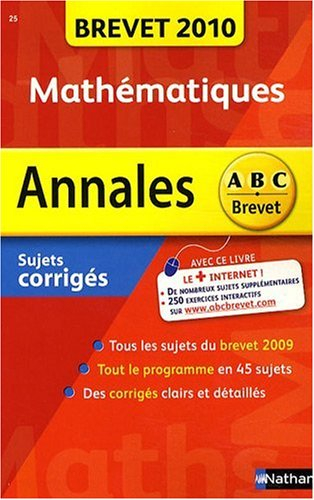 Maths : brevet 2010, sujets corrigés
