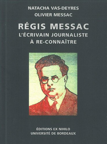 Régis Messac : un écrivain-journaliste à re-connaître
