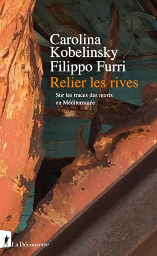 Relier les rives : sur les traces des morts en Méditerranée