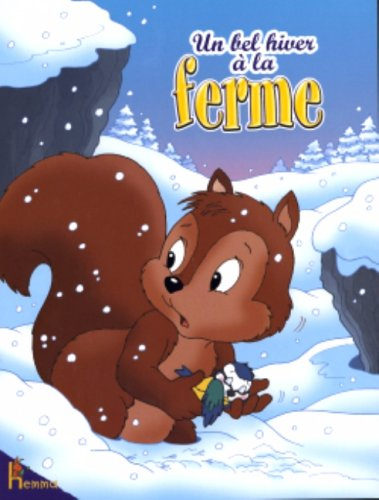 Les amis du père François. Vol. 3. Un bel hiver à la ferme