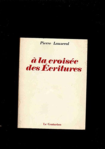 a la croisée des Écritures