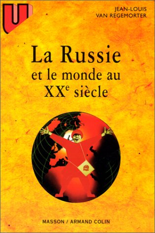 La Russie et le monde au XXe siècle