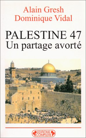 palestine 47, un partage avorté