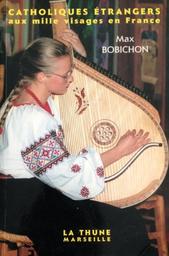 catholiques étrangers aux mille visages en france. petit lexique