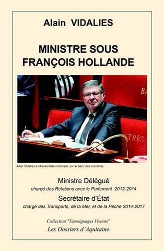 Ministre sous François Hollande : ministre délégué chargé des relations avec le Parlement 2012-2014,