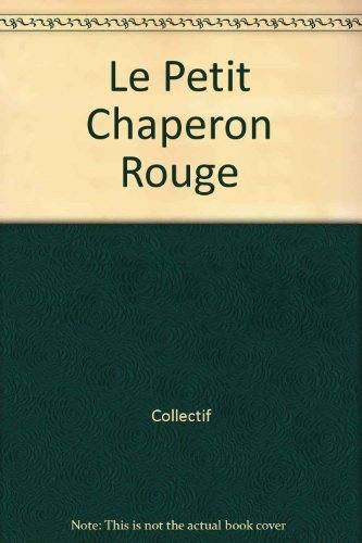 le petit chaperon rouge