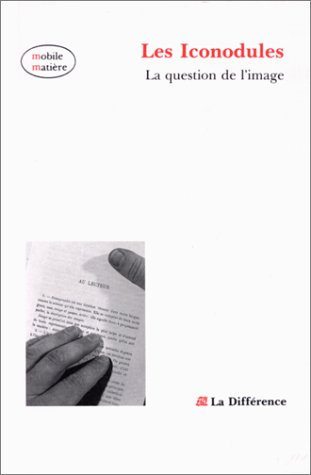 Les Iconodules : la question de l'image