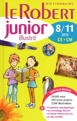 Le Robert junior illustré : dictionnaire 8-11 ans, CE-CM