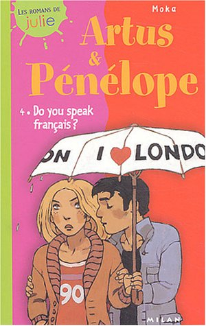 Artus et Pénélope. Vol. 4. Do you speak français ?