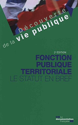 Fonction publique territoriale : le statut en bref