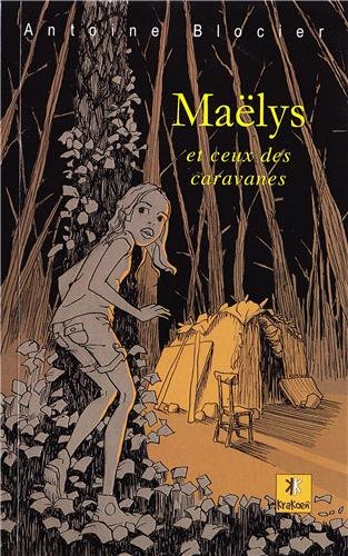 maëlys et ceux des caravanes
